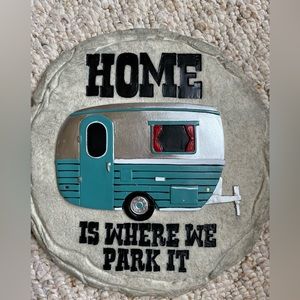 Home is Where We Park It Camping stone, NIB